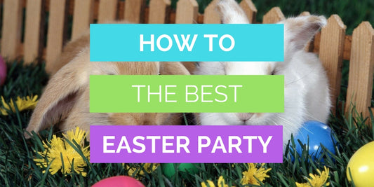 Image for How To Host The Best Easter Party